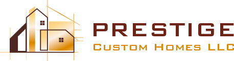 Prestige Custom Homes, LLC